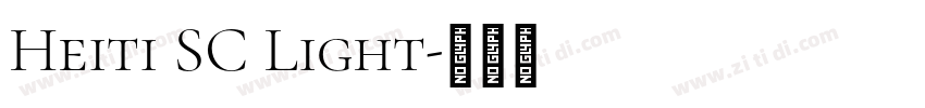 Heiti SC Light字体转换